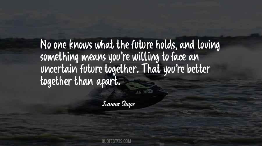Joanna Shupe Quotes #1313037