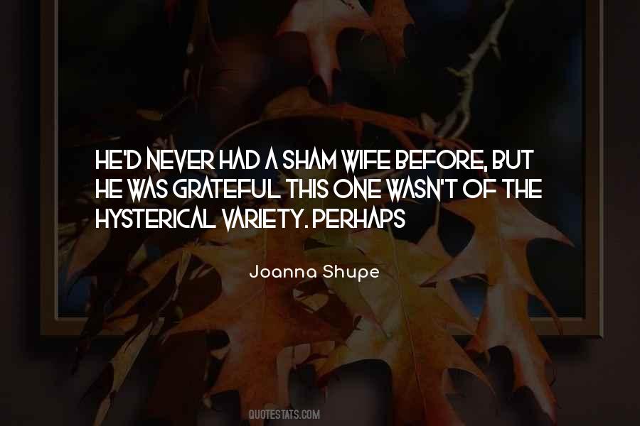 Joanna Shupe Quotes #711867