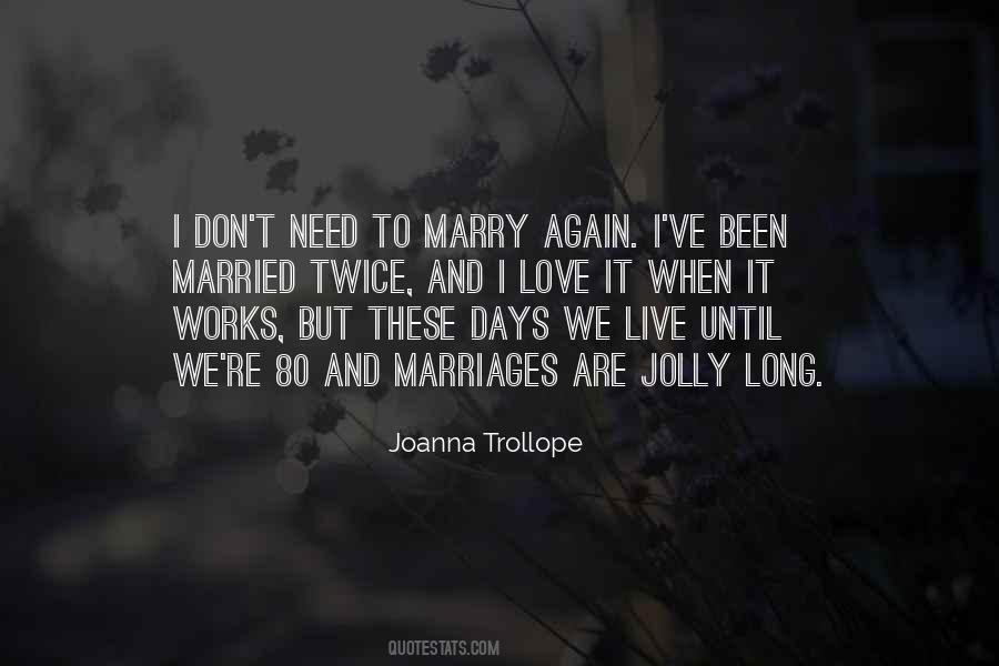 Joanna Trollope Quotes #597852