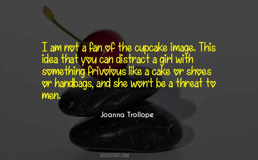 Joanna Trollope Quotes #617053