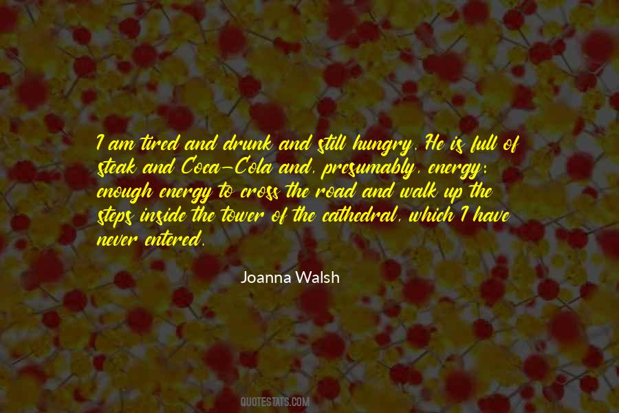 Joanna Walsh Quotes #1043686