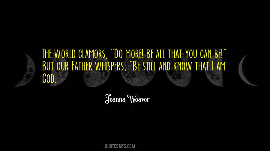 Joanna Weaver Quotes #672088 Joanna Weaver Quotes #672088