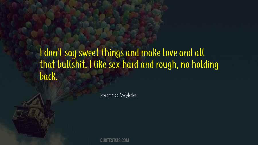 Joanna Wylde Quotes #1054072