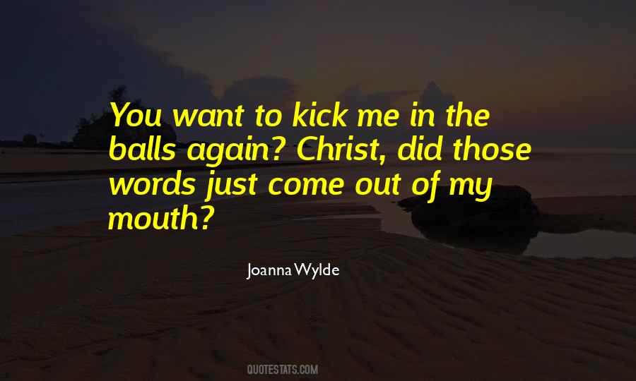 Joanna Wylde Quotes #1188184