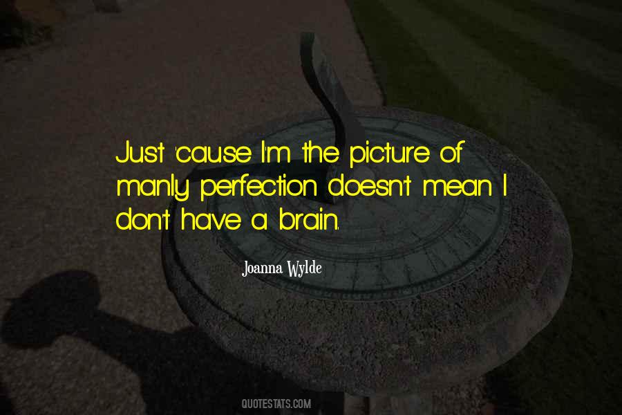 Joanna Wylde Quotes #1232750