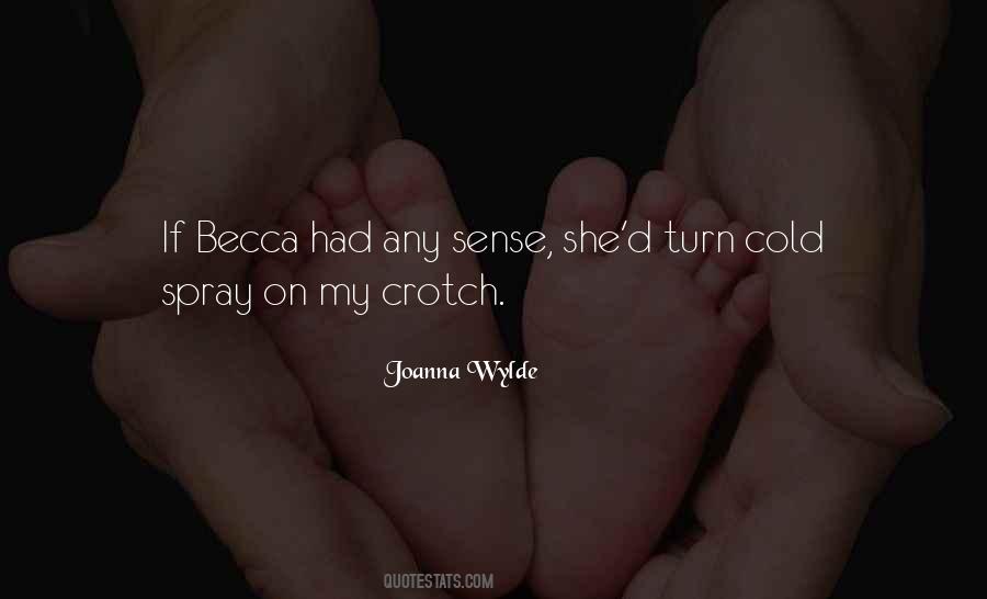 Joanna Wylde Quotes #1660975