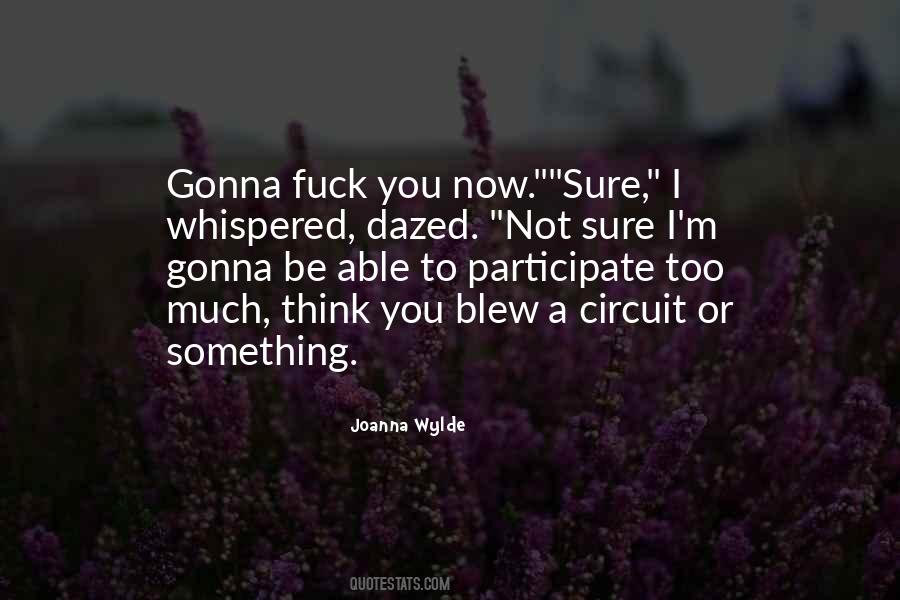 Joanna Wylde Quotes #1665983