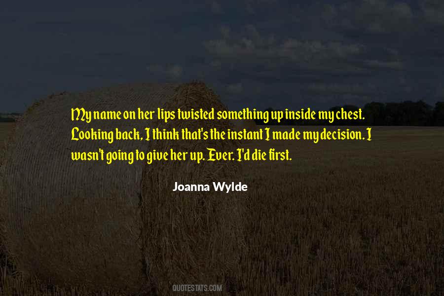 Joanna Wylde Quotes #175476