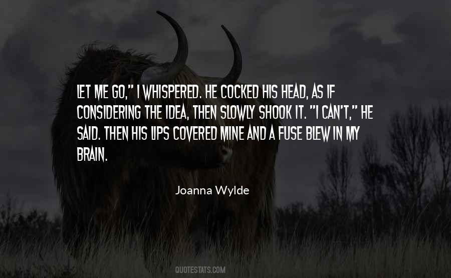 Joanna Wylde Quotes #461729