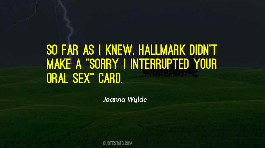 Joanna Wylde Quotes #855280