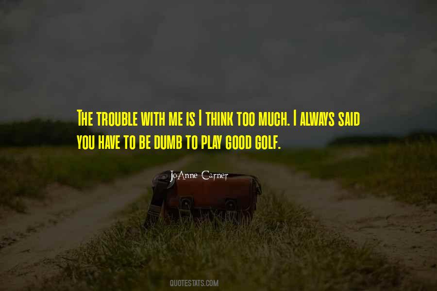 JoAnne Carner Quotes #1117880