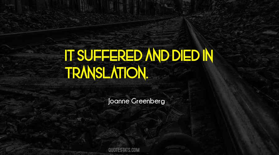 Joanne Greenberg Quotes #1046773