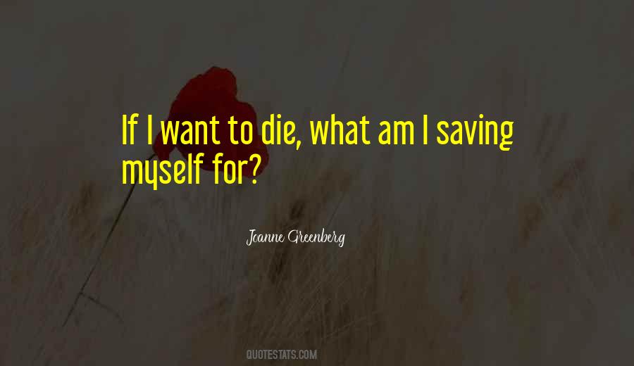 Joanne Greenberg Quotes #1601807