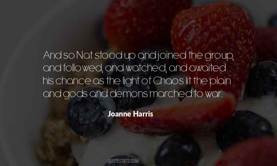 Joanne Harris Quotes #1286769