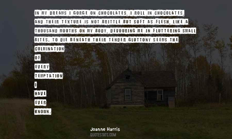 Joanne Harris Quotes #1401873