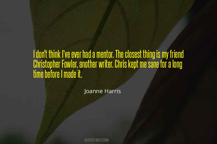 Joanne Harris Quotes #1710760