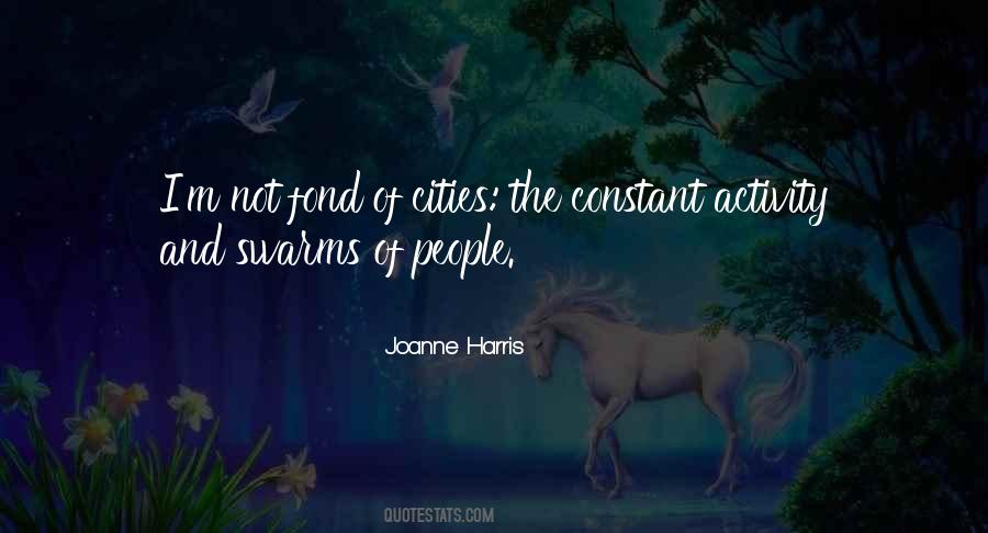 Joanne Harris Quotes #1776997