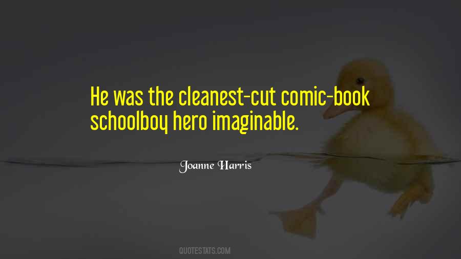 Joanne Harris Quotes #755518