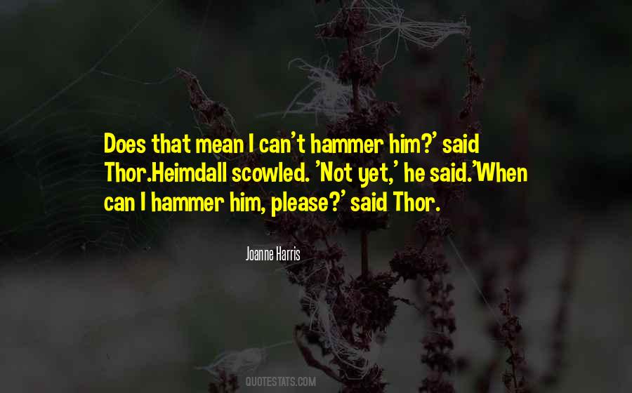 Joanne Harris Quotes #801796