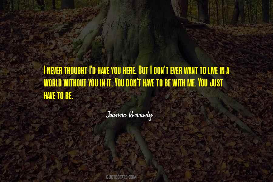 Joanne Kennedy Quotes #1526090