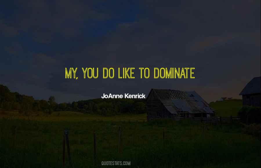 JoAnne Kenrick Quotes #1469581