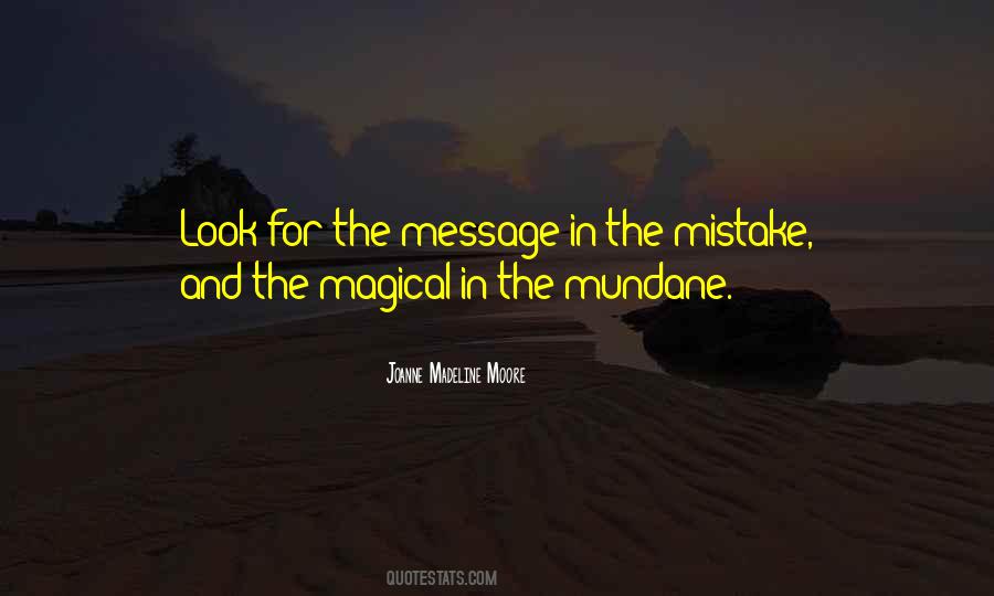 Joanne Madeline Moore Quotes #424196