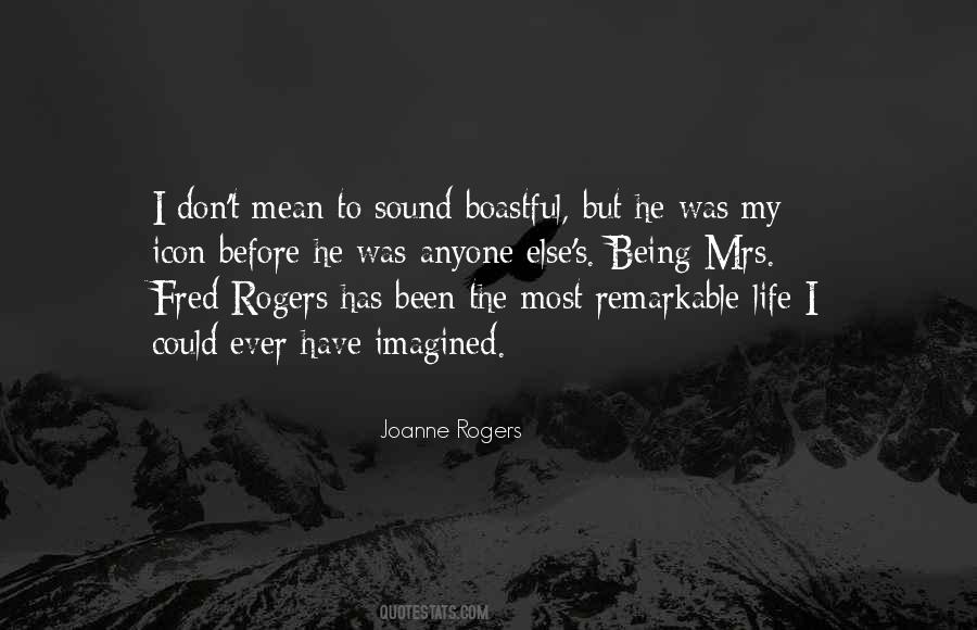 Joanne Rogers Quotes #1080777