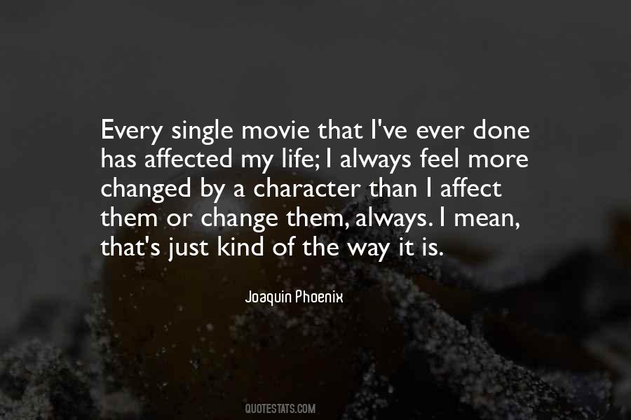 Joaquin Phoenix Quotes #1262910