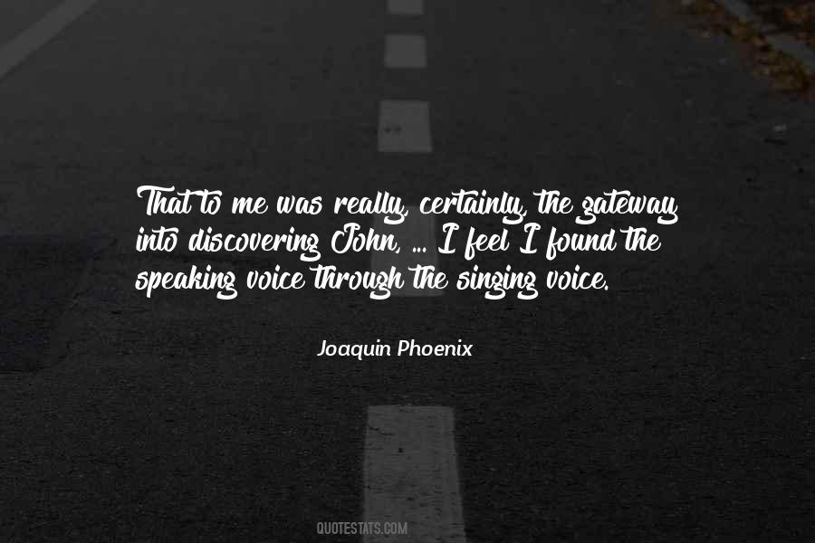 Joaquin Phoenix Quotes #1320820