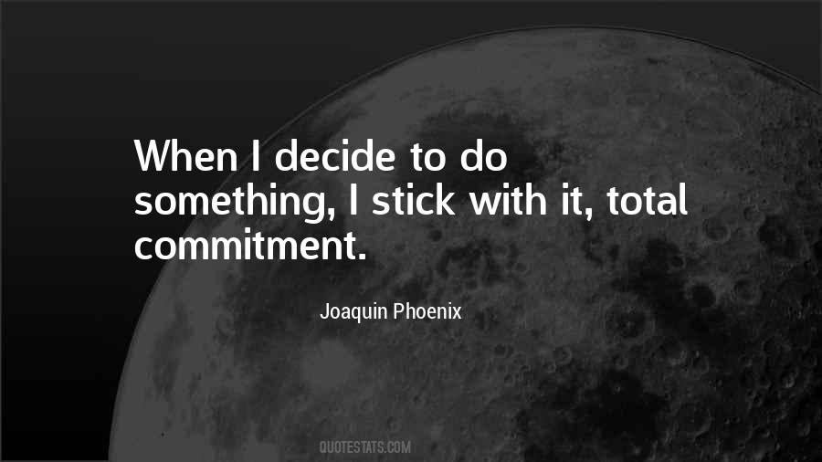 Joaquin Phoenix Quotes #1334030