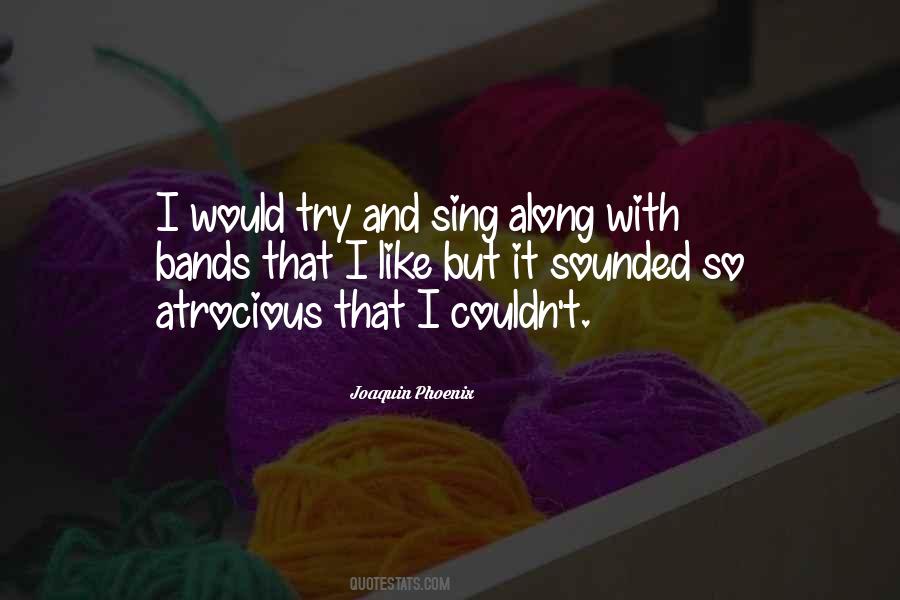 Joaquin Phoenix Quotes #462672