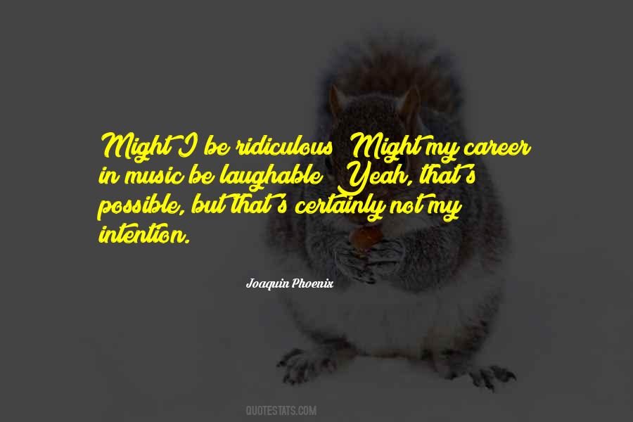 Joaquin Phoenix Quotes #496113
