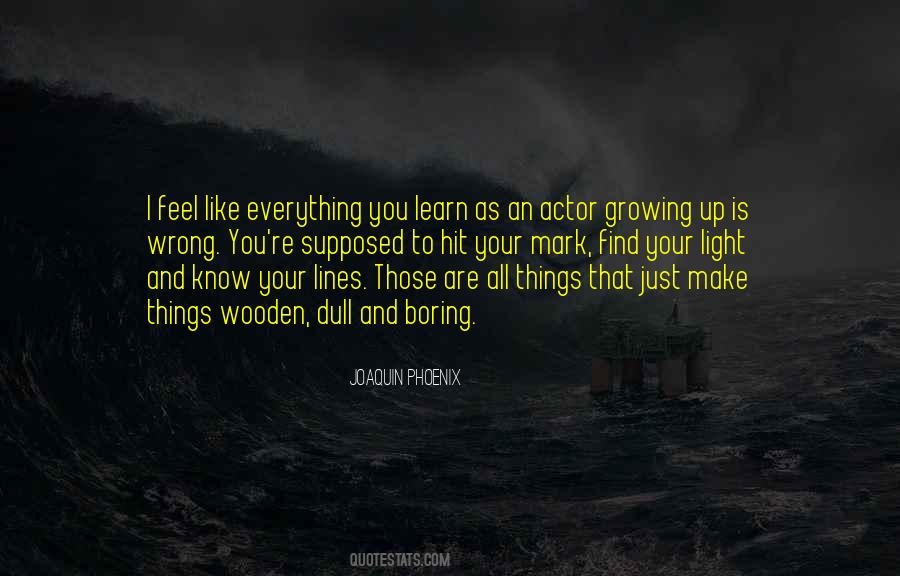 Joaquin Phoenix Quotes #546279