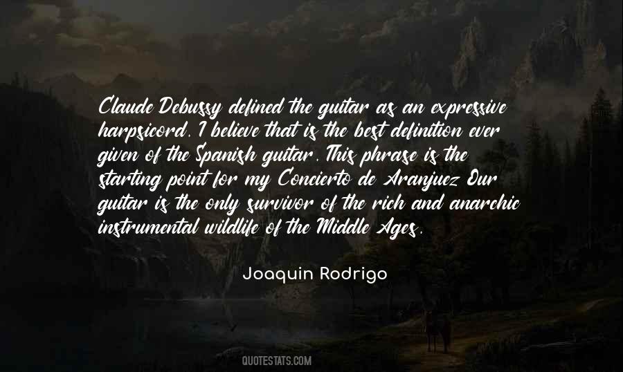 Joaquin Rodrigo Quotes #794196