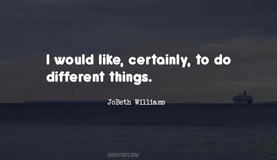JoBeth Williams Quotes #1237667