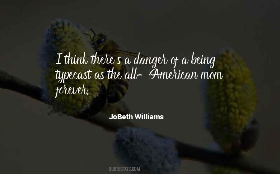 JoBeth Williams Quotes #1738875