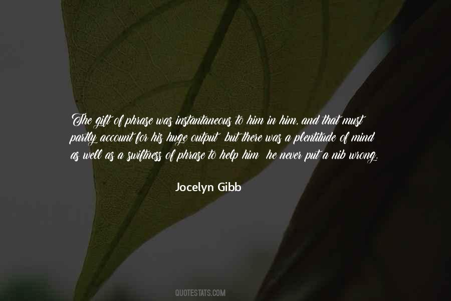 Jocelyn Gibb Quotes #479132