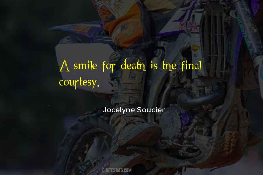 Jocelyne Saucier Quotes #1179816 Jocelyne Saucier Quotes #1179816