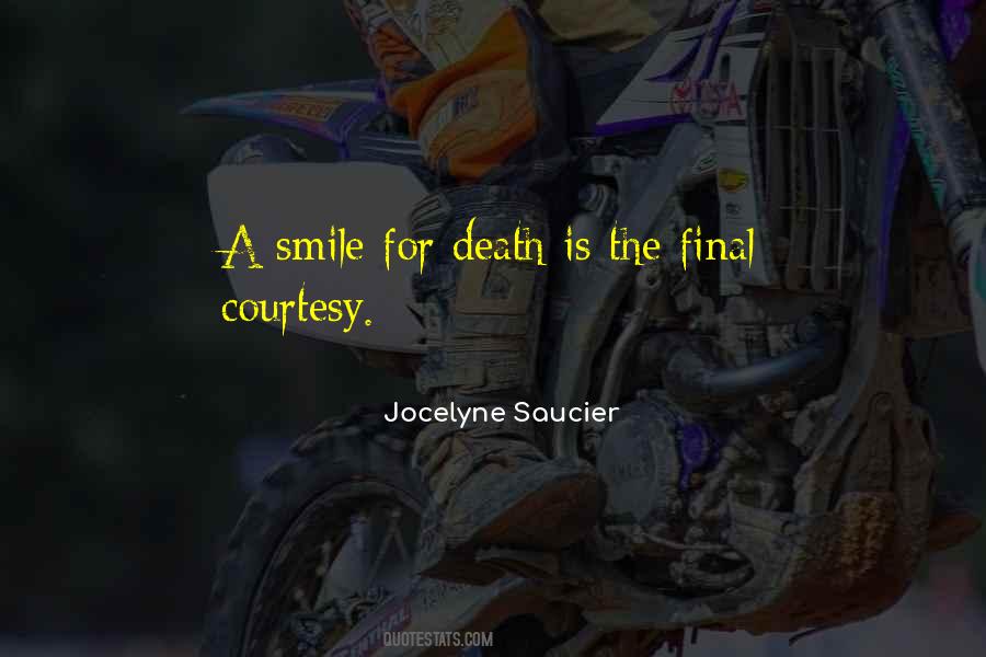 Jocelyne Saucier Quotes #1179816