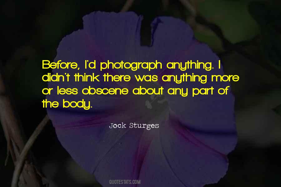 Jock Sturges Quotes #496522