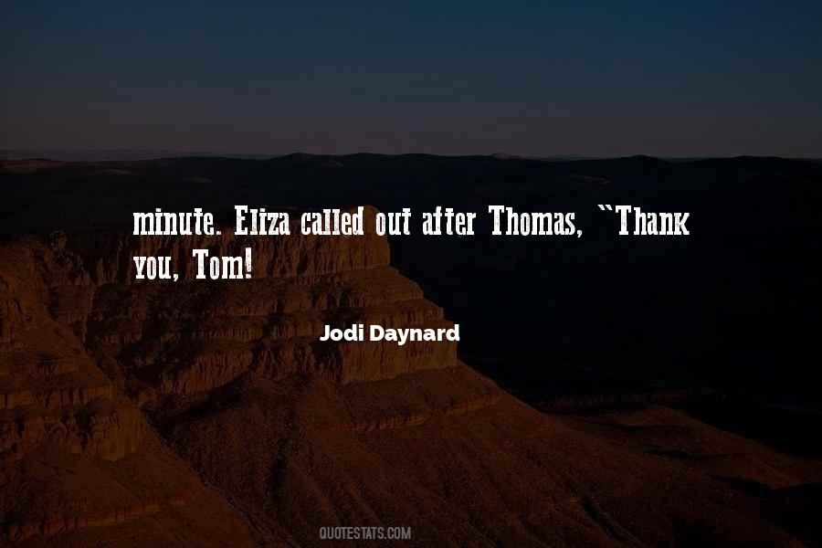 Jodi Daynard Quotes #1123458