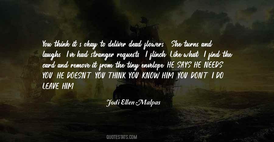 Jodi Ellen Malpas Quotes #1106355