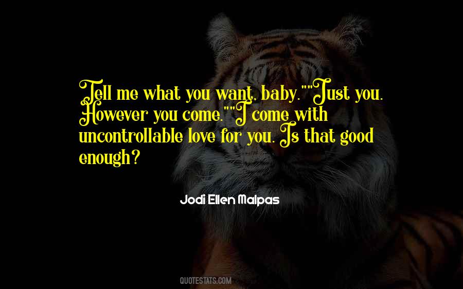 Jodi Ellen Malpas Quotes #1683698