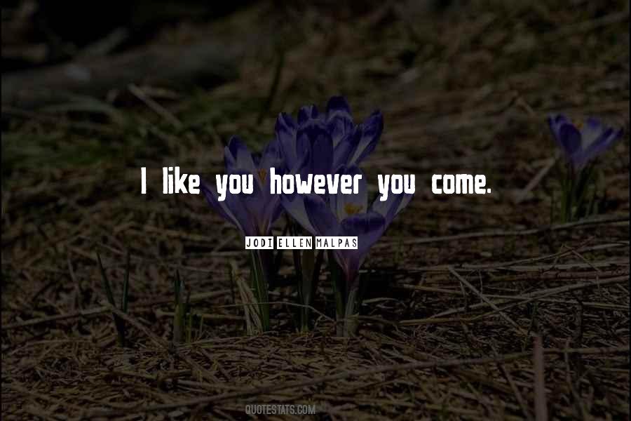 Jodi Ellen Malpas Quotes #1686051
