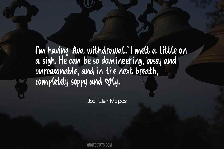 Jodi Ellen Malpas Quotes #255381