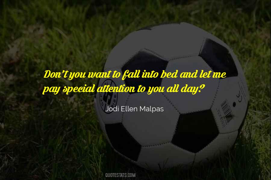 Jodi Ellen Malpas Quotes #373480