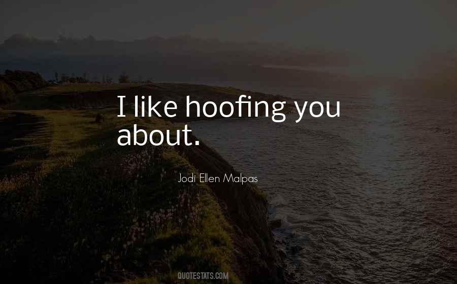 Jodi Ellen Malpas Quotes #569409