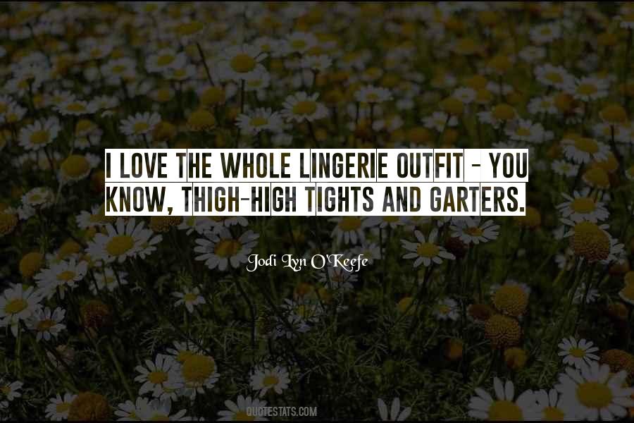 Jodi Lyn O'Keefe Quotes #1355976