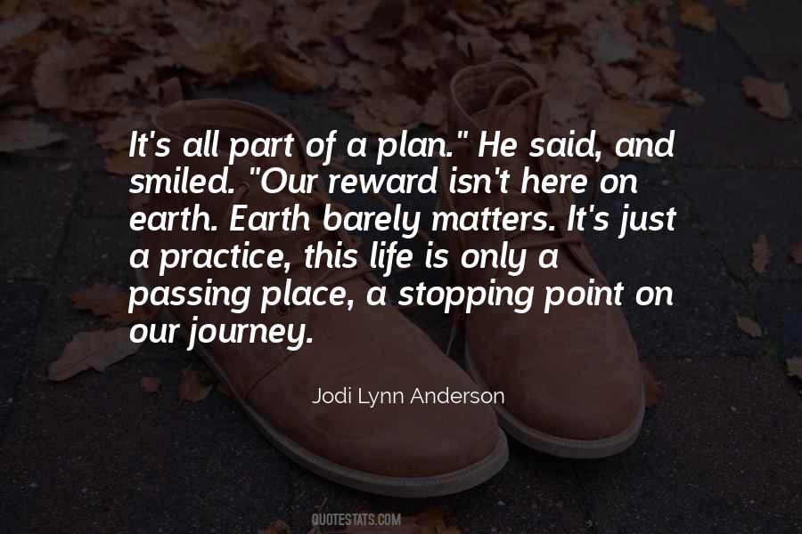 Jodi Lynn Anderson Quotes #1216933