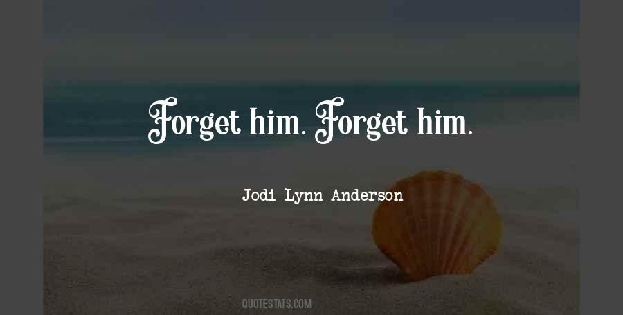 Jodi Lynn Anderson Quotes #1424055